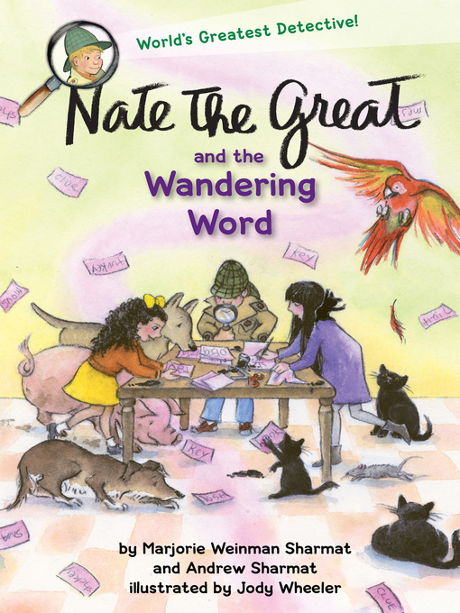 Title details for Nate the Great and the Wandering Word by Marjorie Weinman Sharmat - Wait list